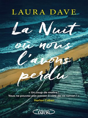 cover image of La nuit où nous l'avons perdu